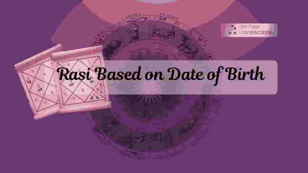Rasi Based on Date of Birth