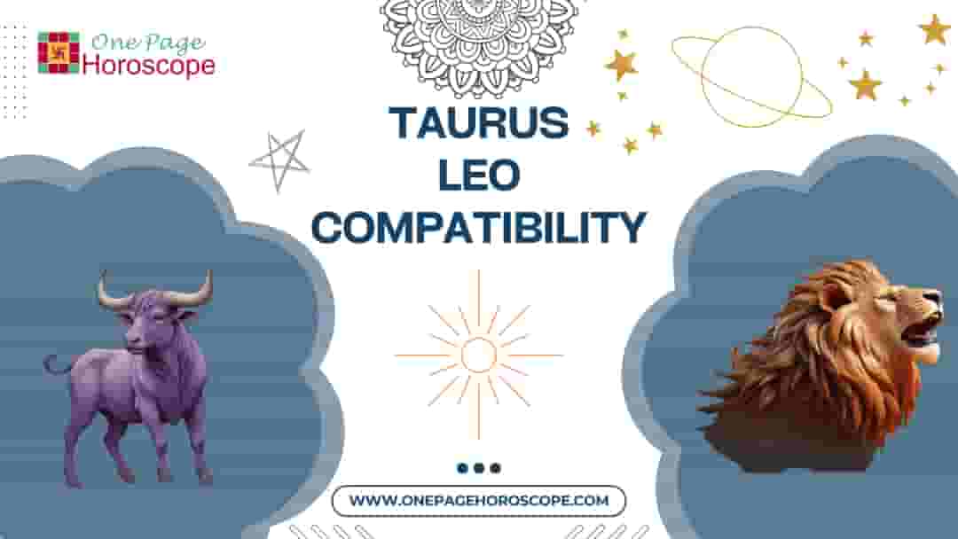 tauru and leo zodiac compatibility