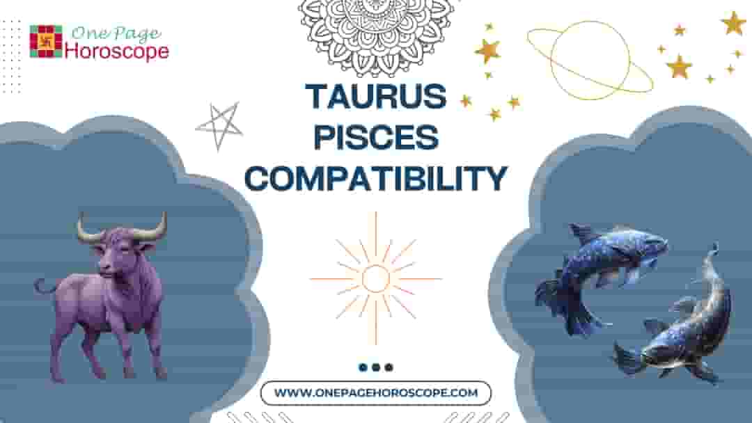 Taurus And Pisces Compatibility