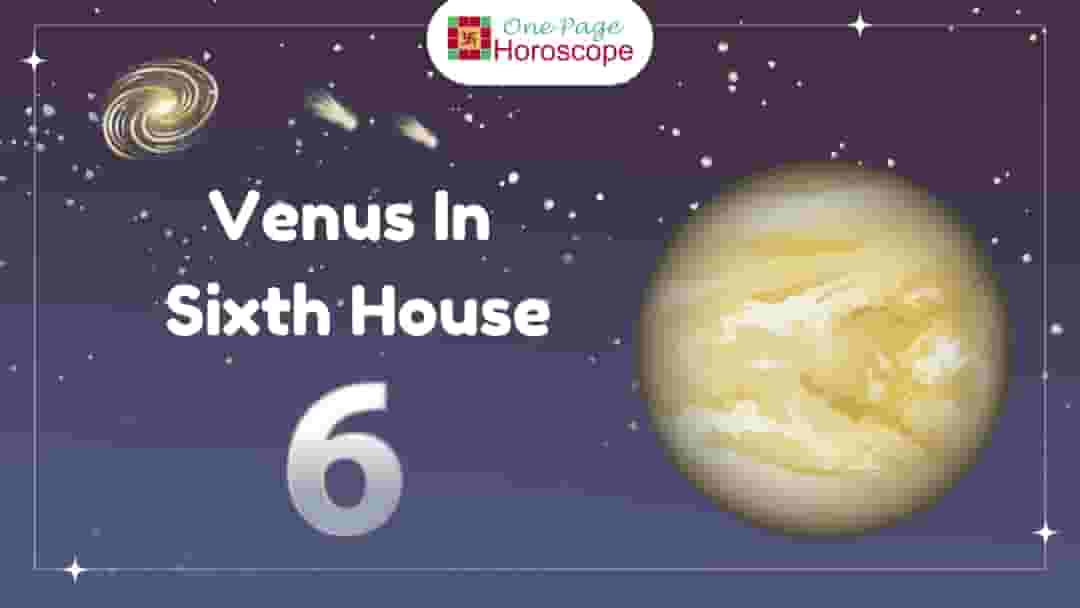 venus in sixth house